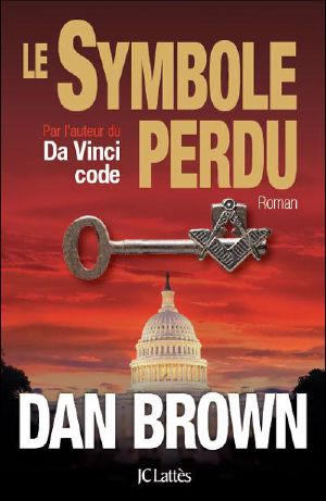 [Robert Langdon 03] • Le symbole perdu